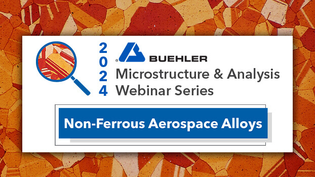 March 2024 Webinar Non Ferrous Aerospace Alloys